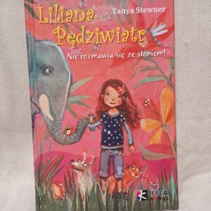 Liliana Pędziwiatr - Nie Rozmawia Się Ze Słoniem!